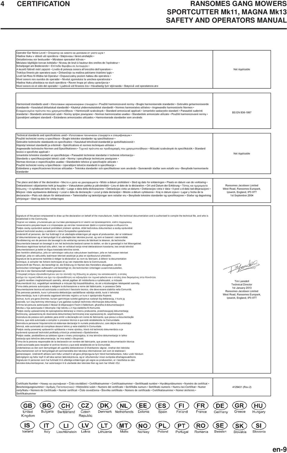 orecchio dell operatore Trokš a l menis pie operatora auss Dirban iojo su mašina patiriamo triukšmo lygis Livell tal- oss fil-widna tal-operatur Dopuszczalny poziom hałasu dla operatora Nível sonoro