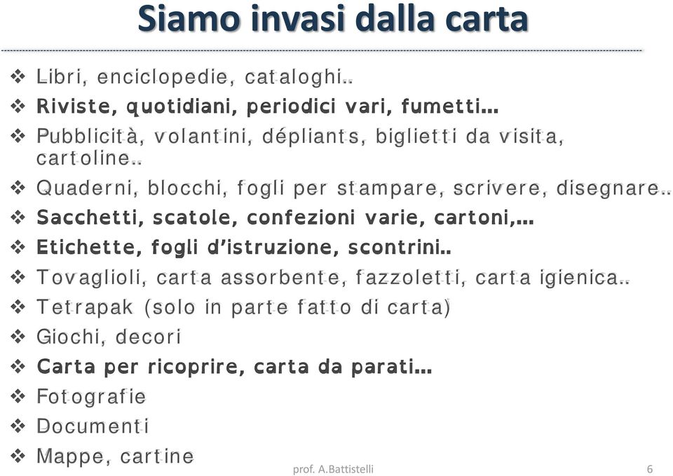 . Quaderni, blocchi, fogli per stampare, scrivere, disegnare.