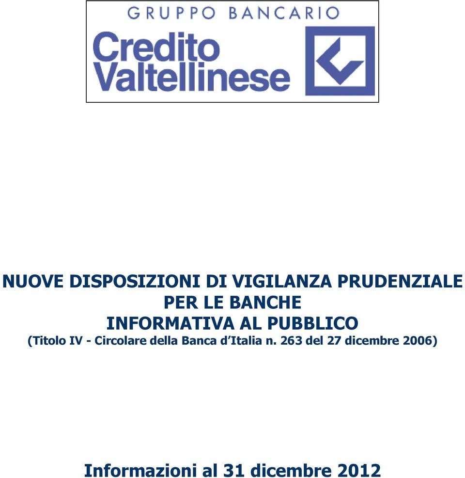 IV - Circolare della Banca d Italia n.