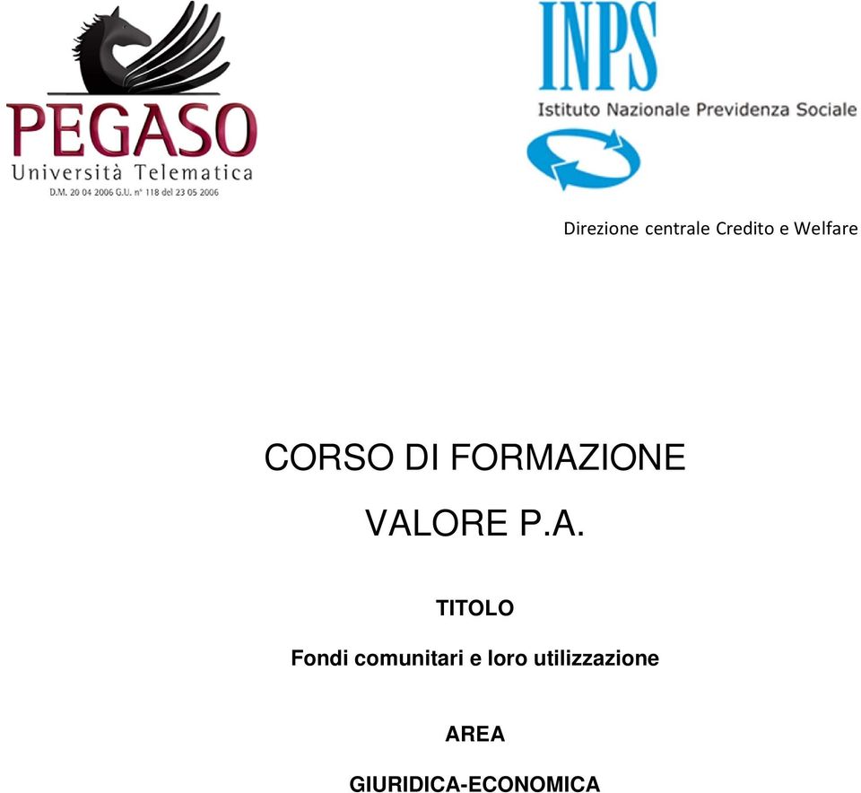 P.A. TITOLO Fondi comunitari e