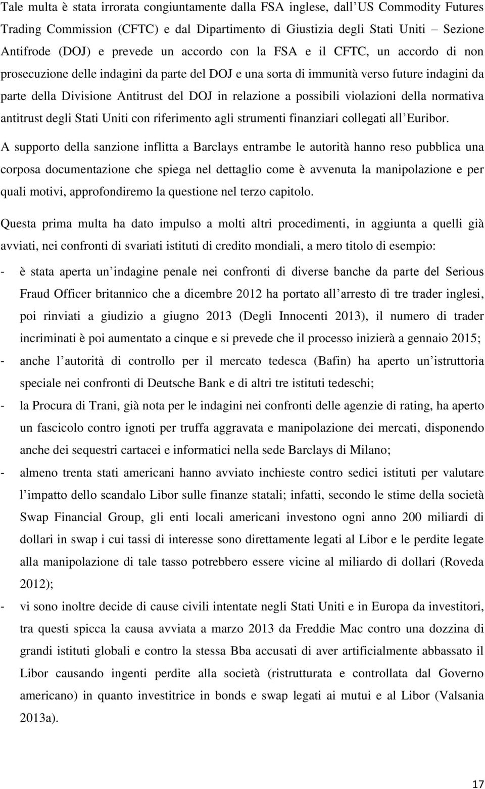 possibili violazioni della normativa antitrust degli Stati Uniti con riferimento agli strumenti finanziari collegati all Euribor.