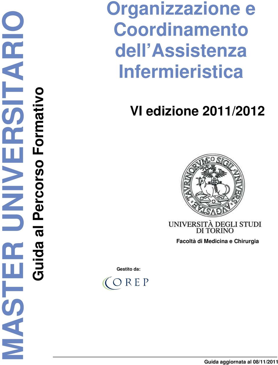 Infermieristica VI edizione 2011/2012 Facoltà di