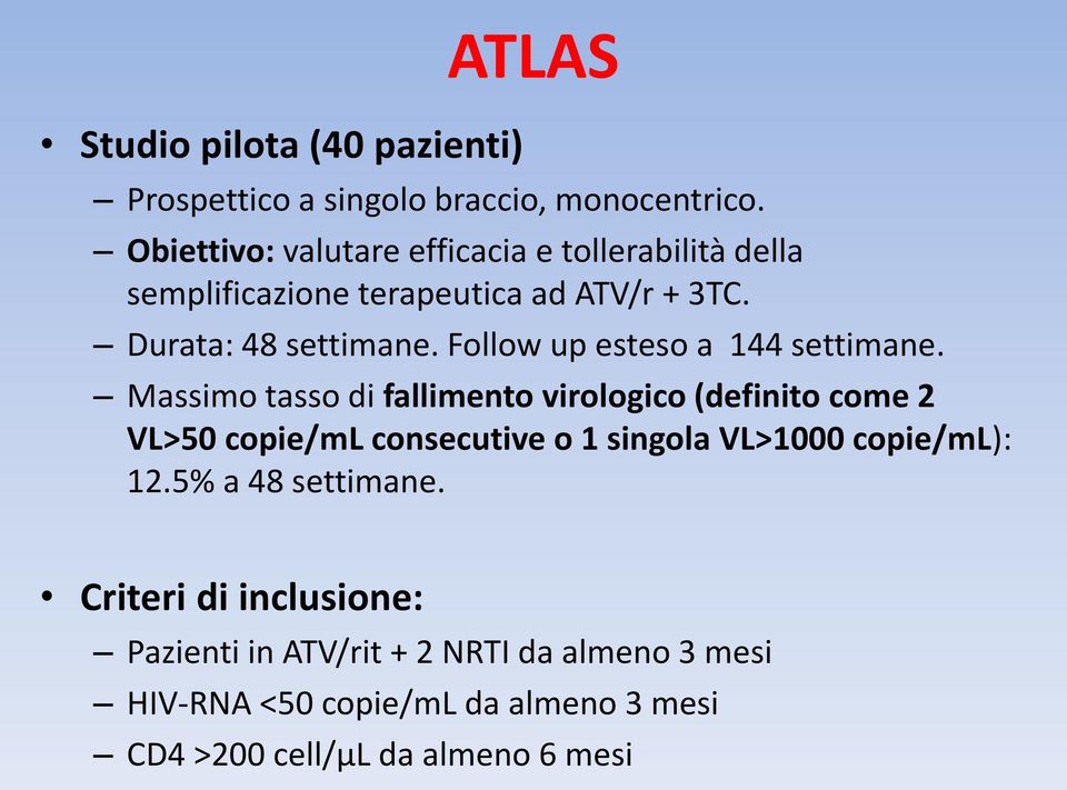 Follow up esteso a 144 settimane.