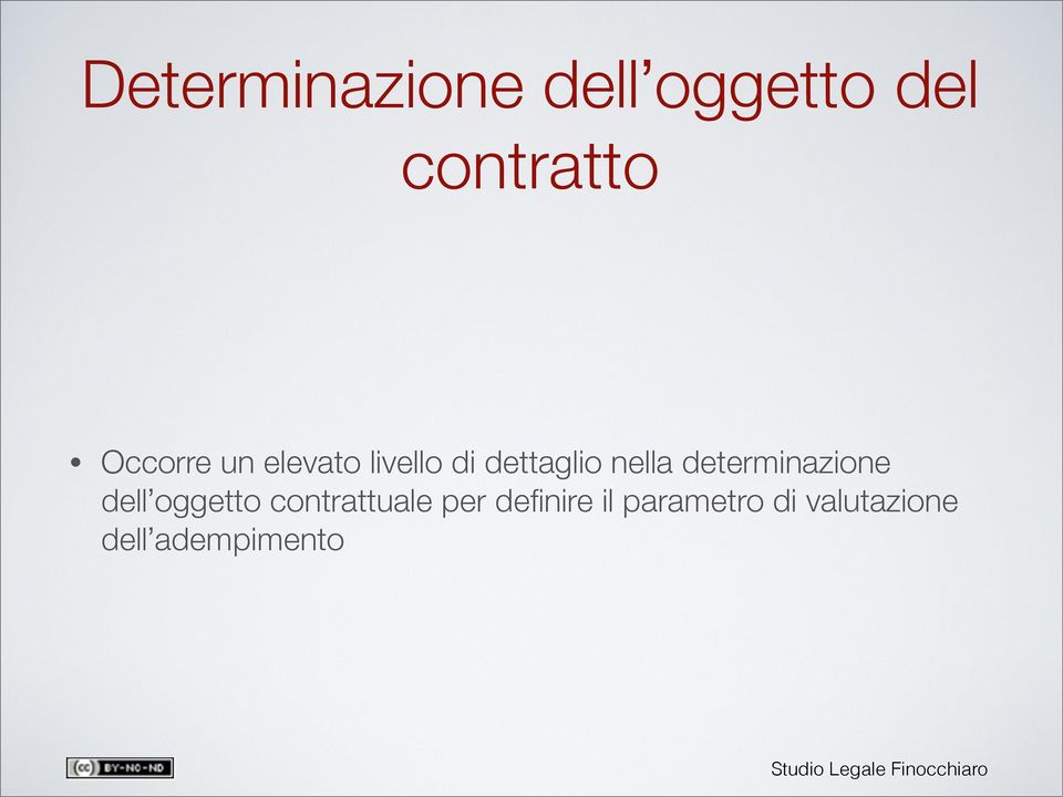 determinazione dell oggetto contrattuale per