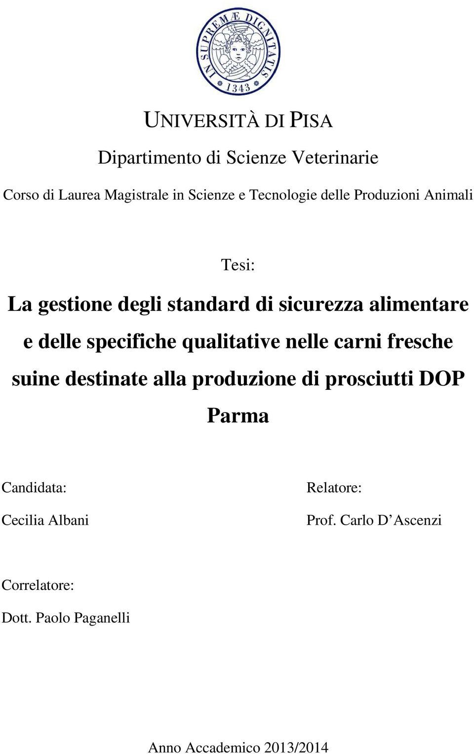 specifiche qualitative nelle carni fresche suine destinate alla produzione di prosciutti DOP Parma