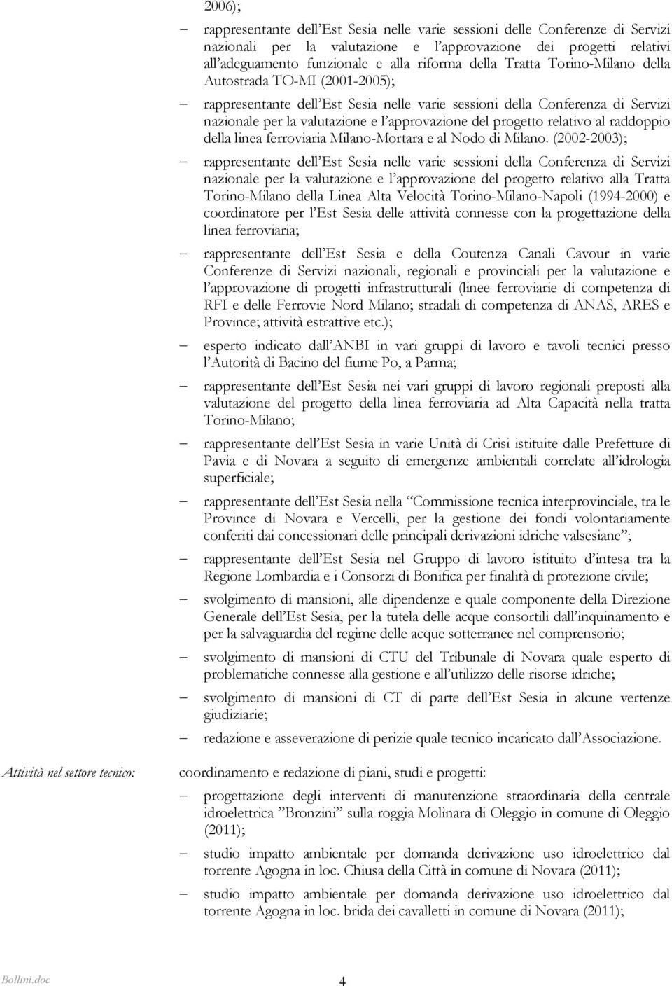 progetto relativo al raddoppio della linea ferroviaria Milano-Mortara e al Nodo di Milano.