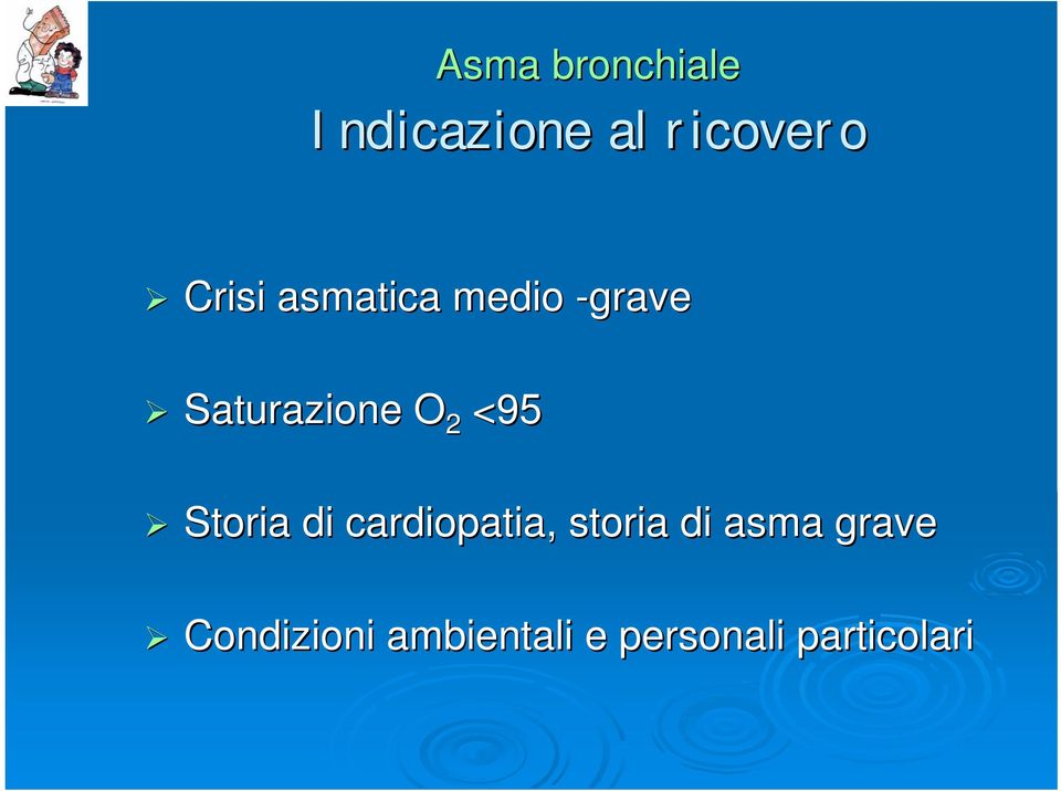 <95 Storia di cardiopatia, storia di asma