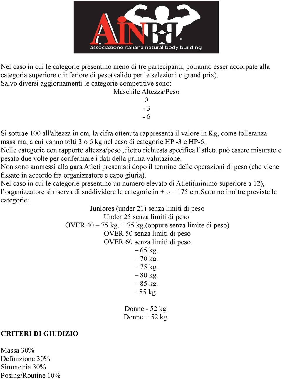 cui vanno tolti 3 o 6 kg nel caso di categorie HP -3 e HP-6.