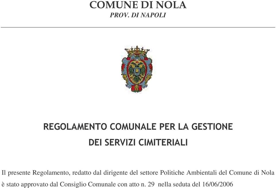 dirigente del settore Politiche Ambientali del Comune