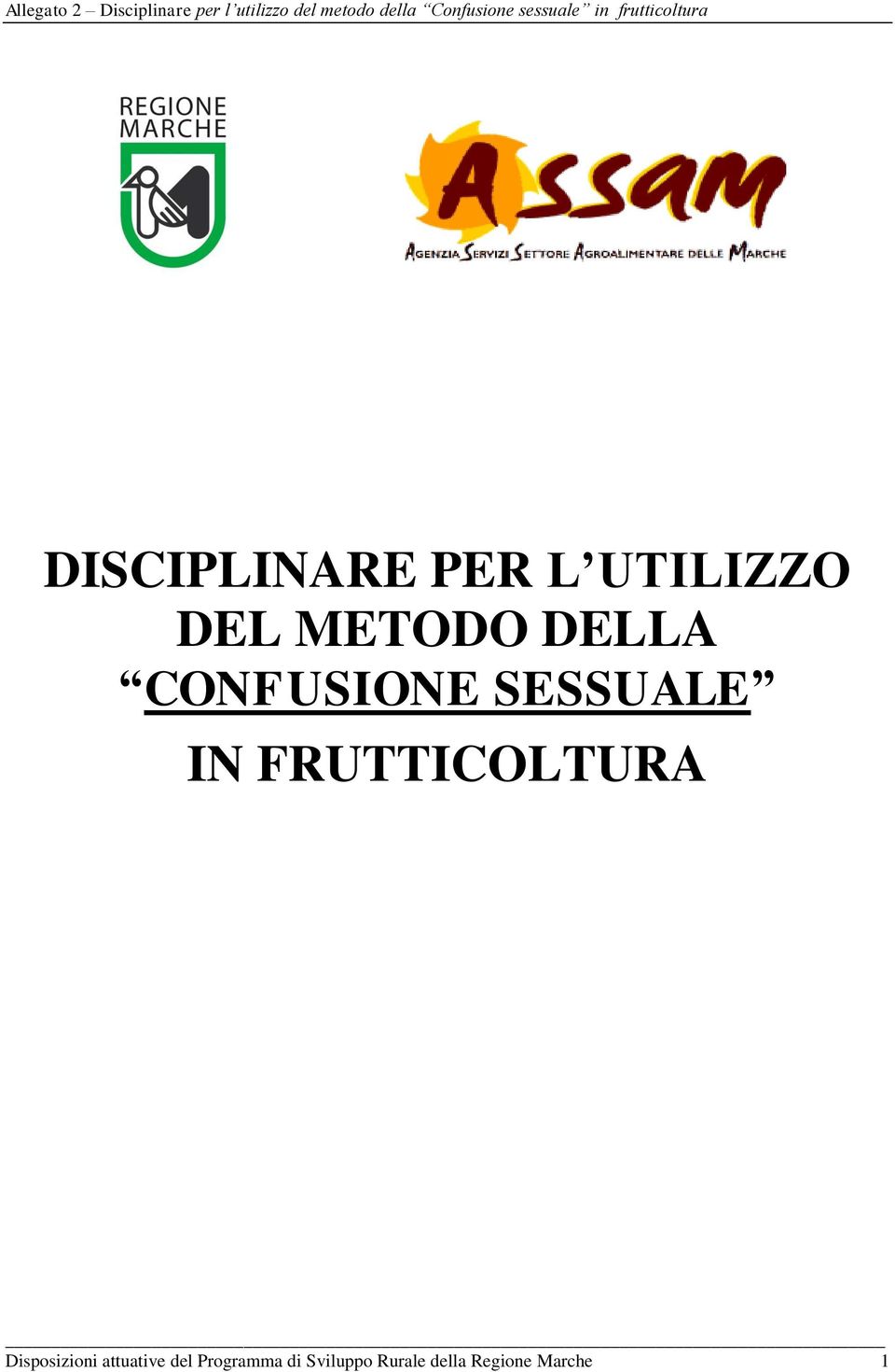 FRUTTICOLTURA Disposizioni attuative