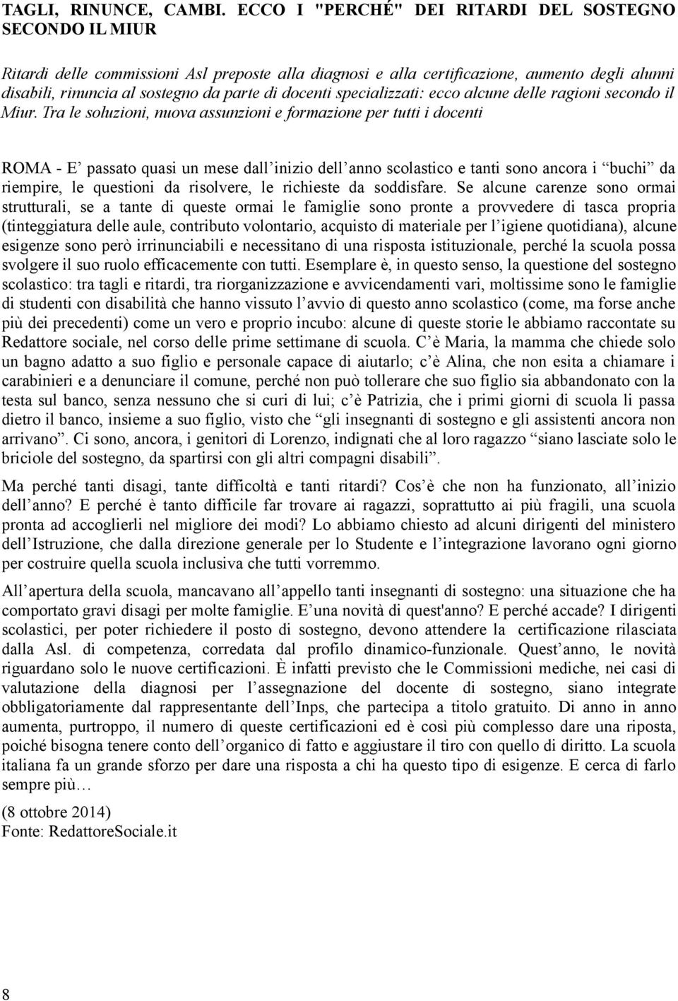 docenti specializzati: ecco alcune delle ragioni secondo il Miur.