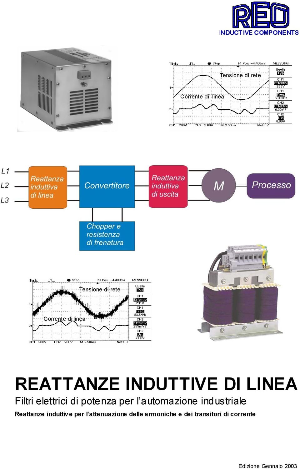 di potenza per l automazione industriale Reattanze induttive per l