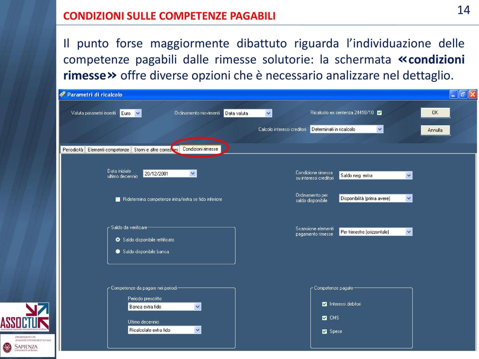 competenze pagabili dalle rimesse solutorie: la schermata