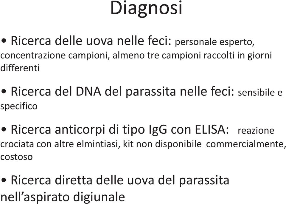 specifico Ricerca anticorpi di tipo IgG con ELISA: reazione crociata con altre elmintiasi, kit