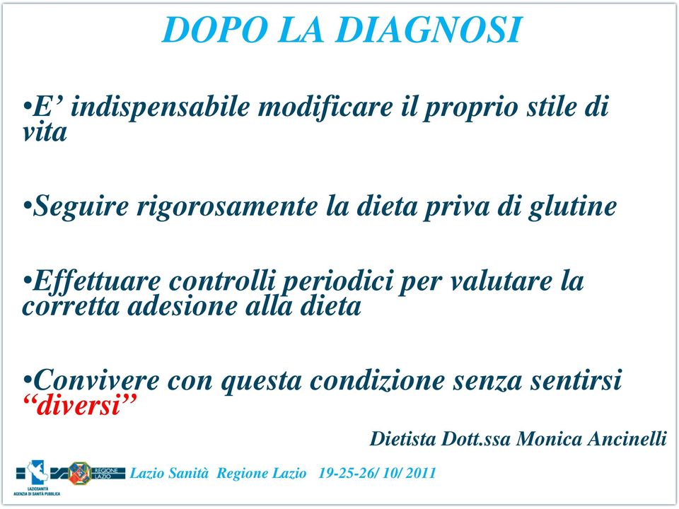 Effettuare controlli periodici per valutare la corretta