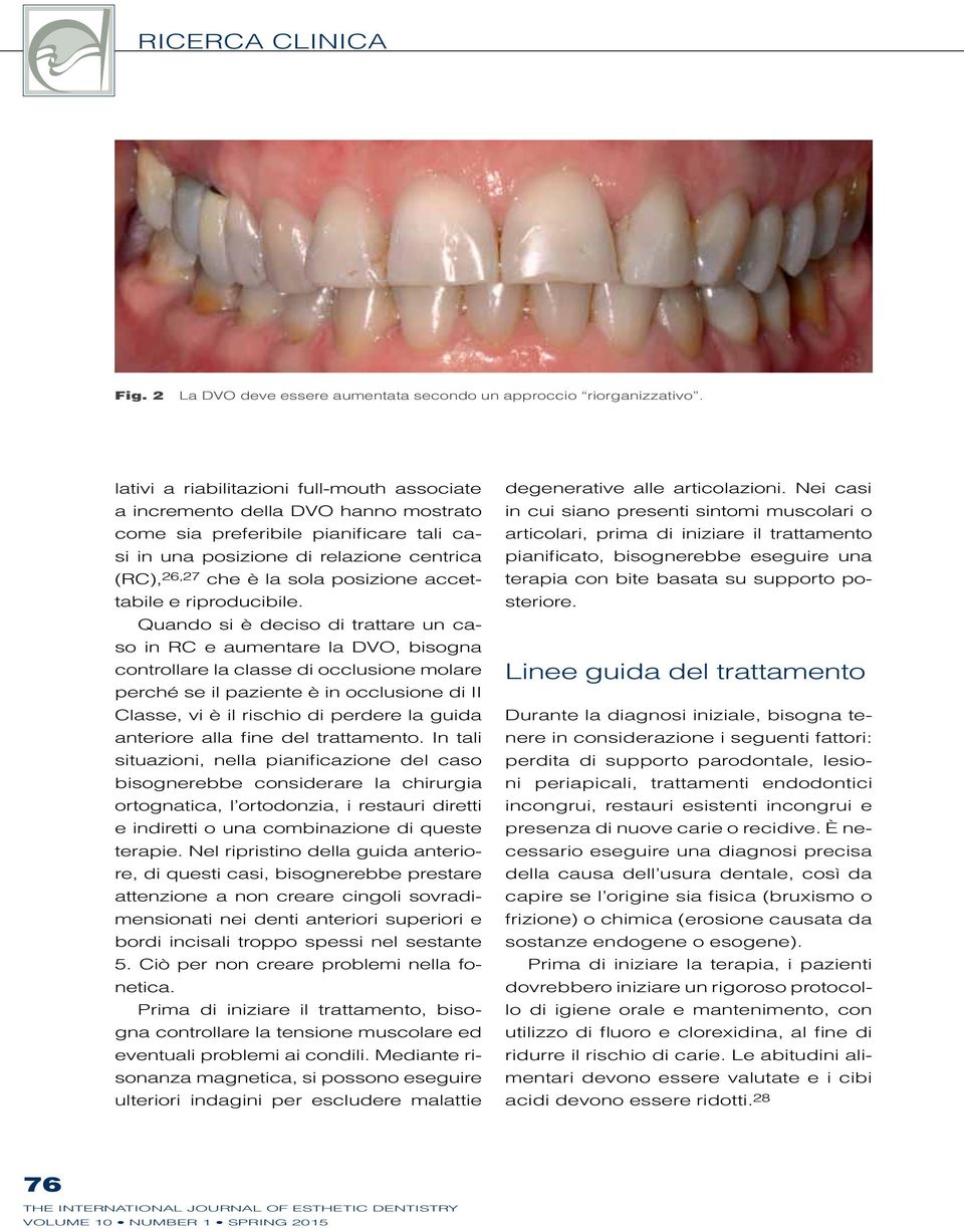 posizione accettabile e riproducibile.