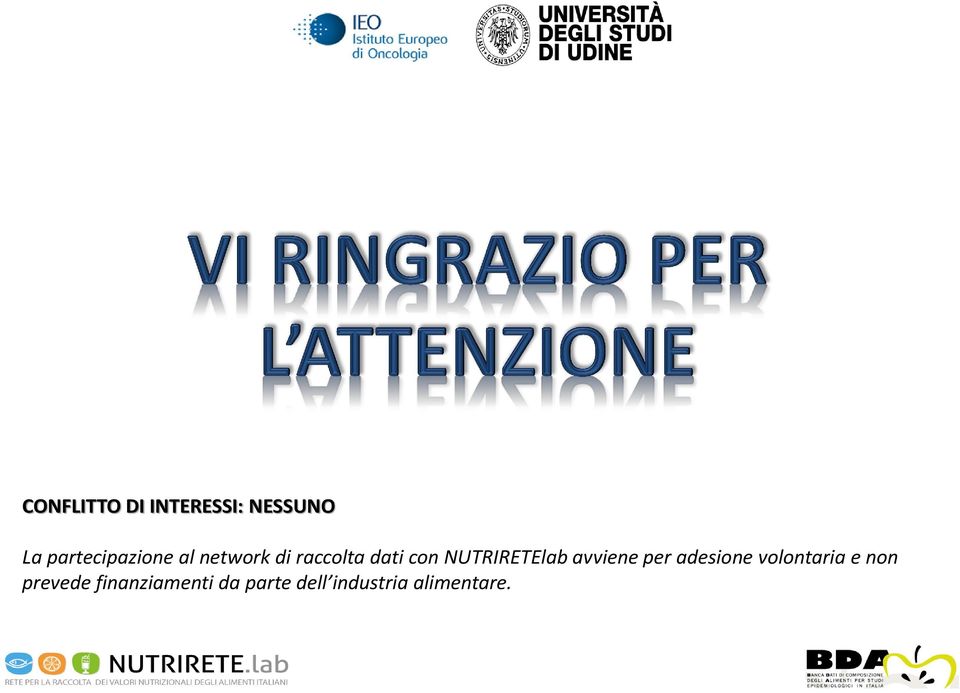 NUTRIRETElab avviene per adesione volontaria e