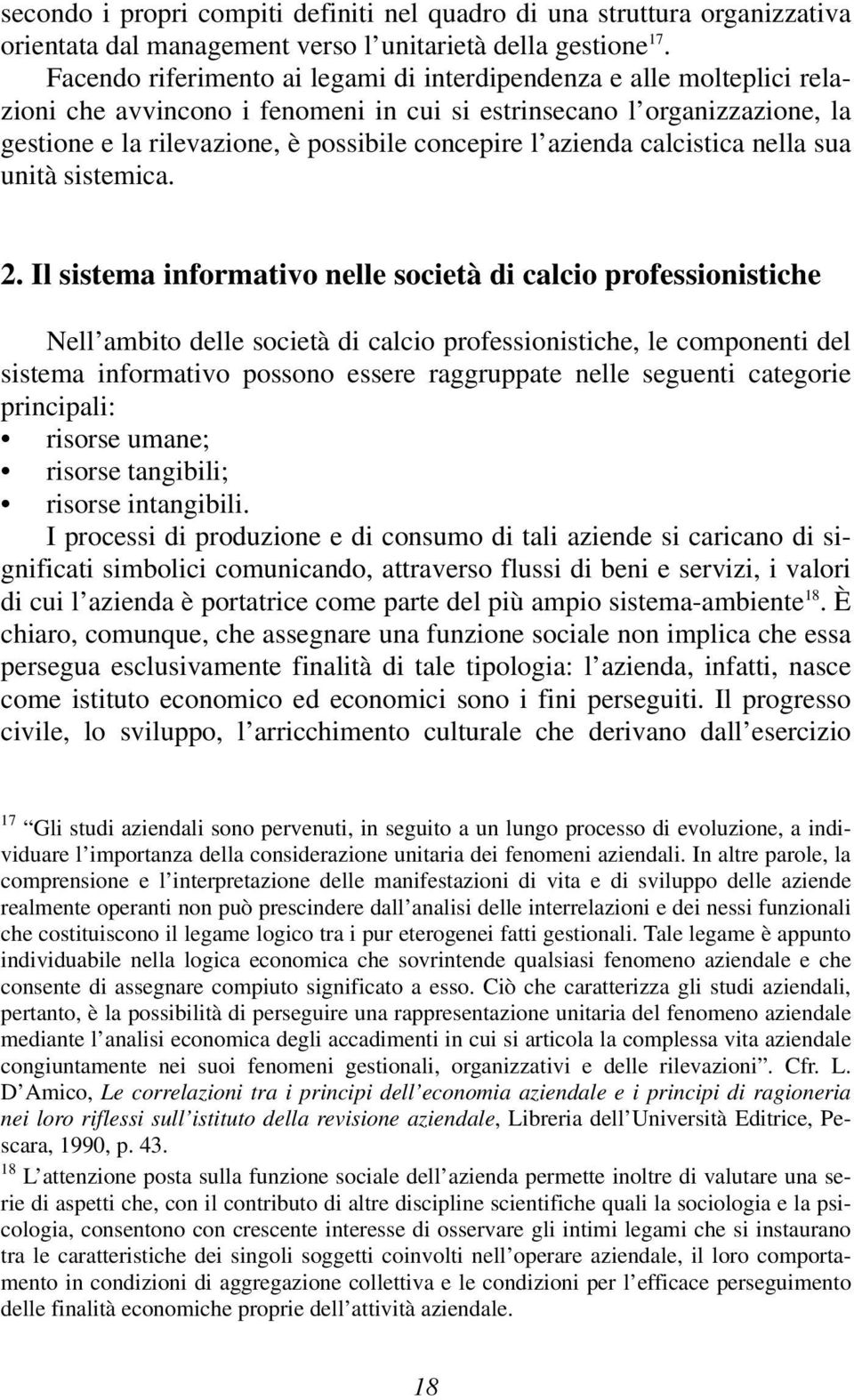 azienda calcistica nella sua unità sistemica. 2.