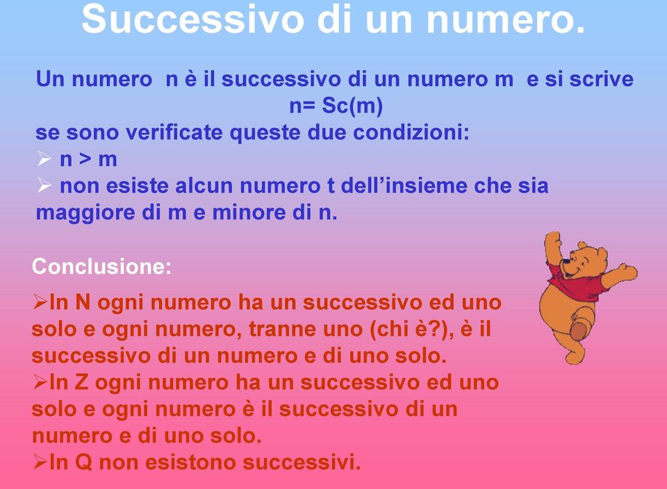 esiste alcun numero t dell insieme che sia maggiore di m e minore di n.