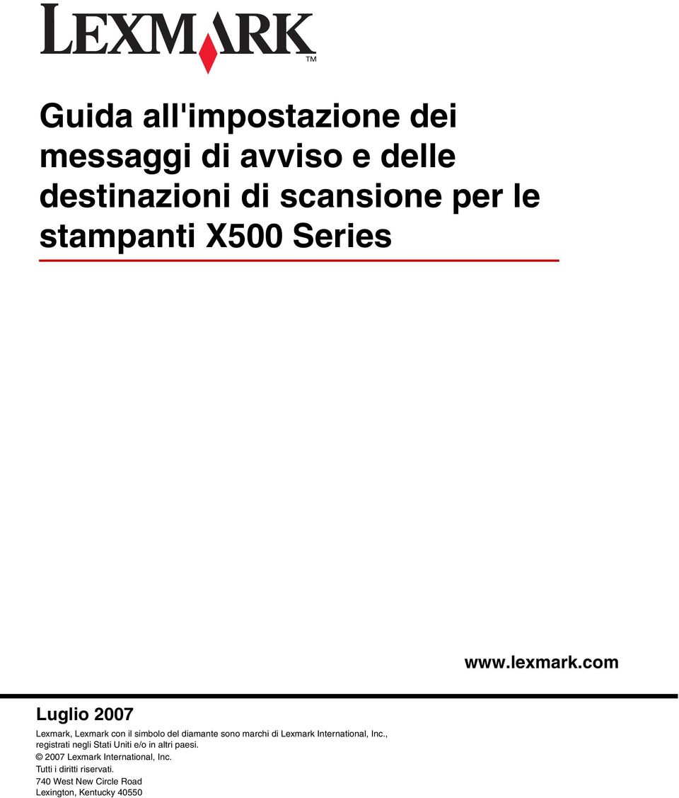 com Luglio 2007 Lexmark, Lexmark con il simbolo del diamante sono marchi di Lexmark