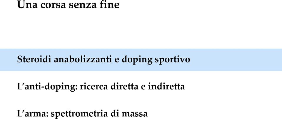 anti-doping: ricerca diretta e