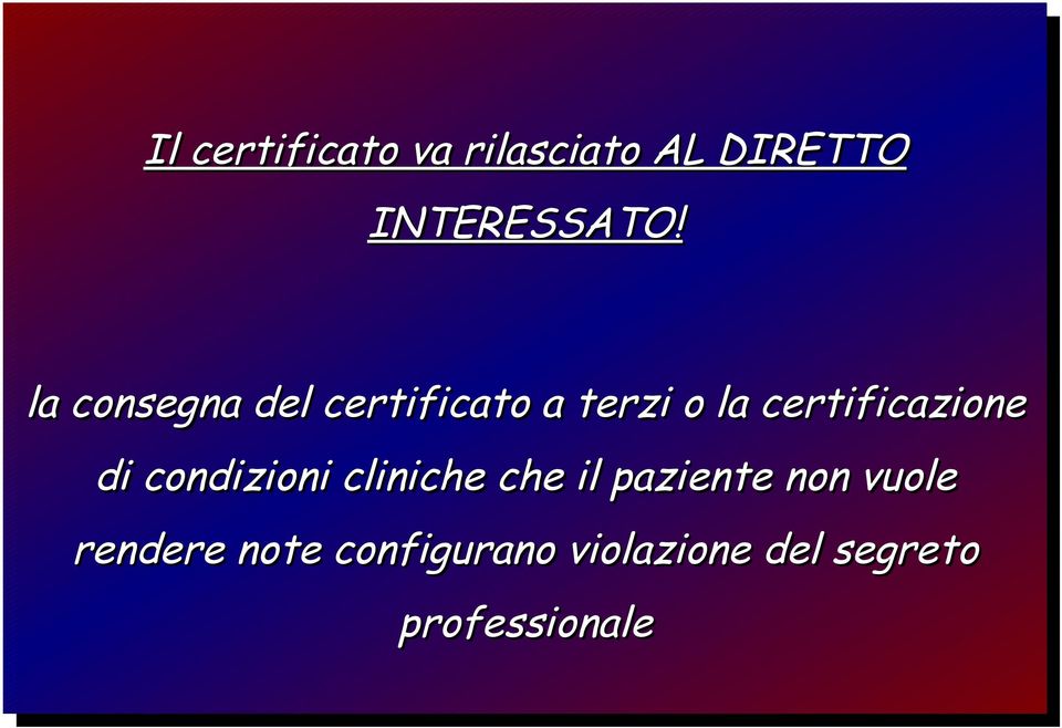 certificazione di condizioni cliniche che il paziente