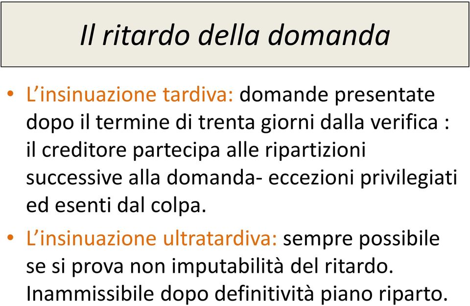 domanda- eccezioni privilegiati ed esenti dal colpa.