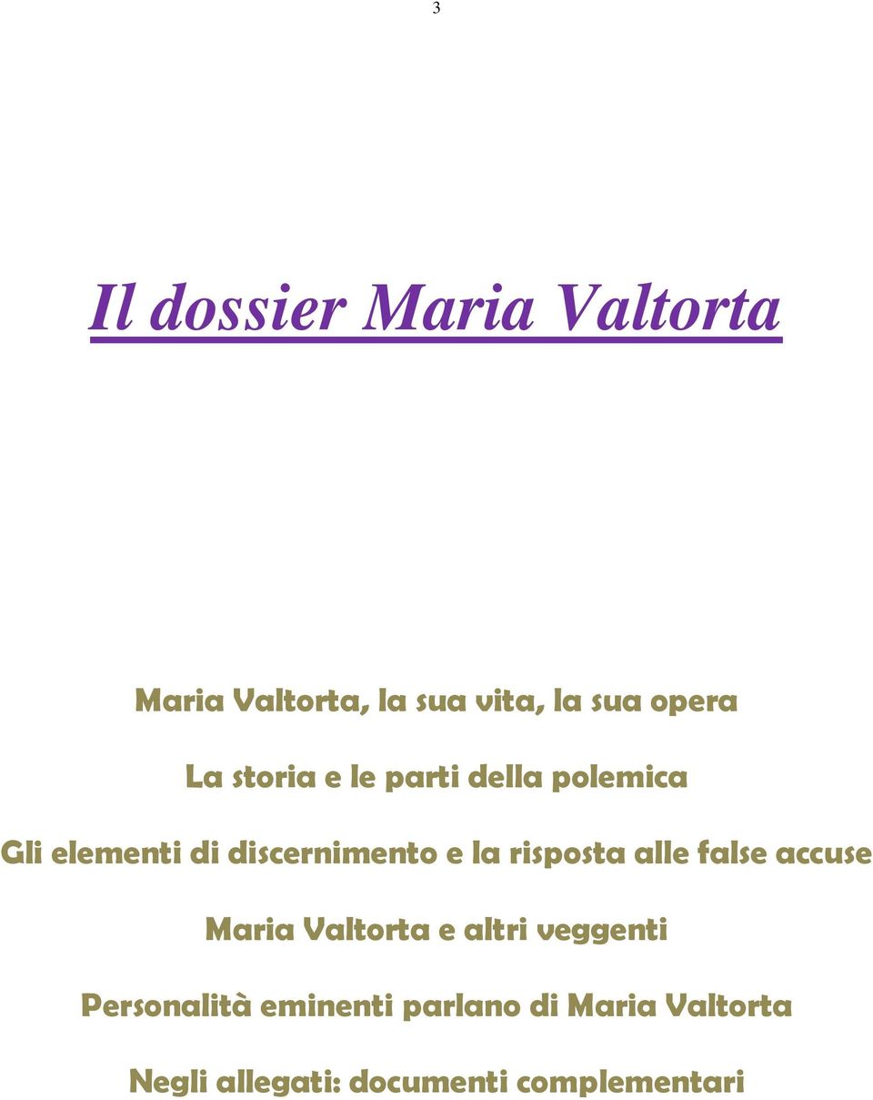 risposta alle false accuse Maria Valtorta e altri veggenti Personalità