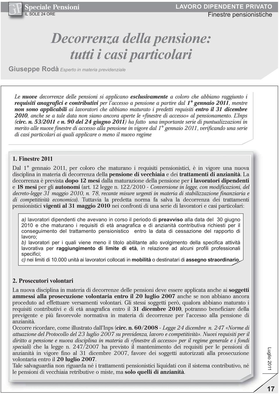 pensionamento. L Inps (circ. n. 53/2011 e n.