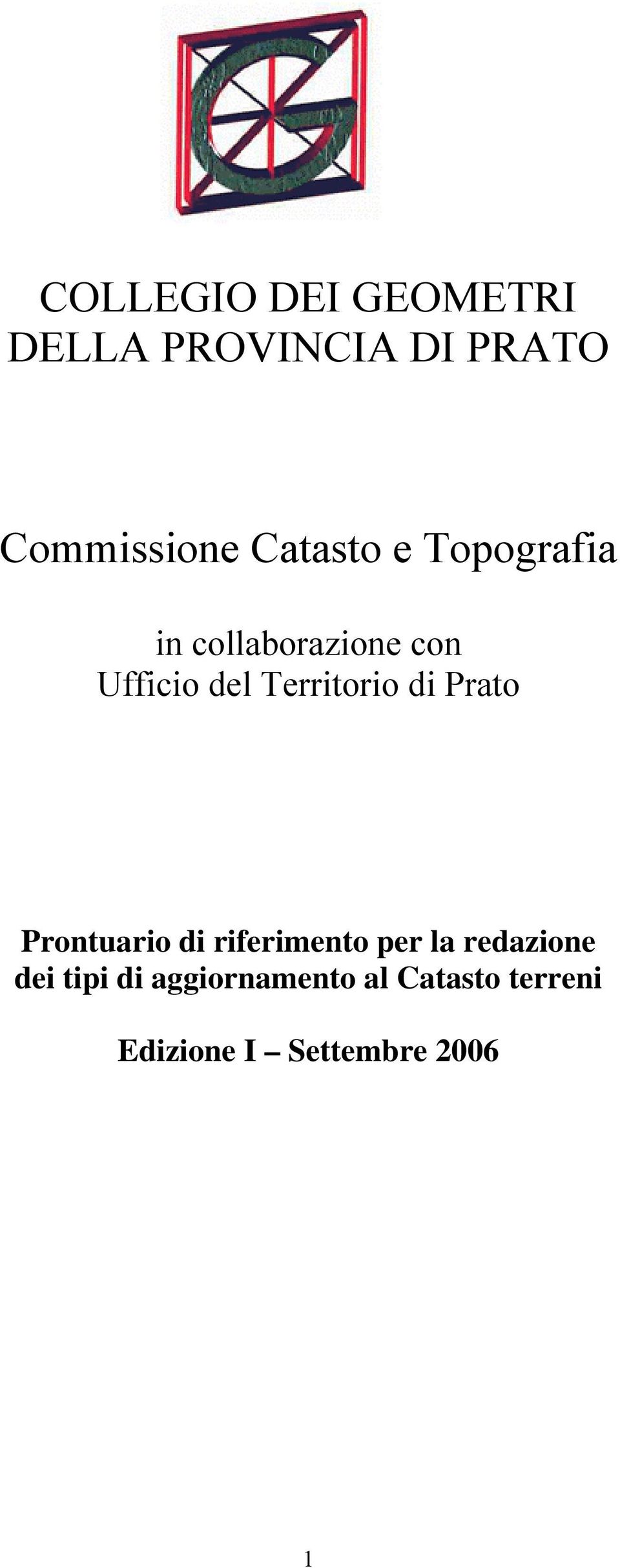 Territorio di Prato Prontuario di riferimento per la redazione