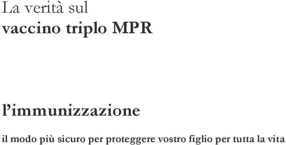 più sicuro per proteggere