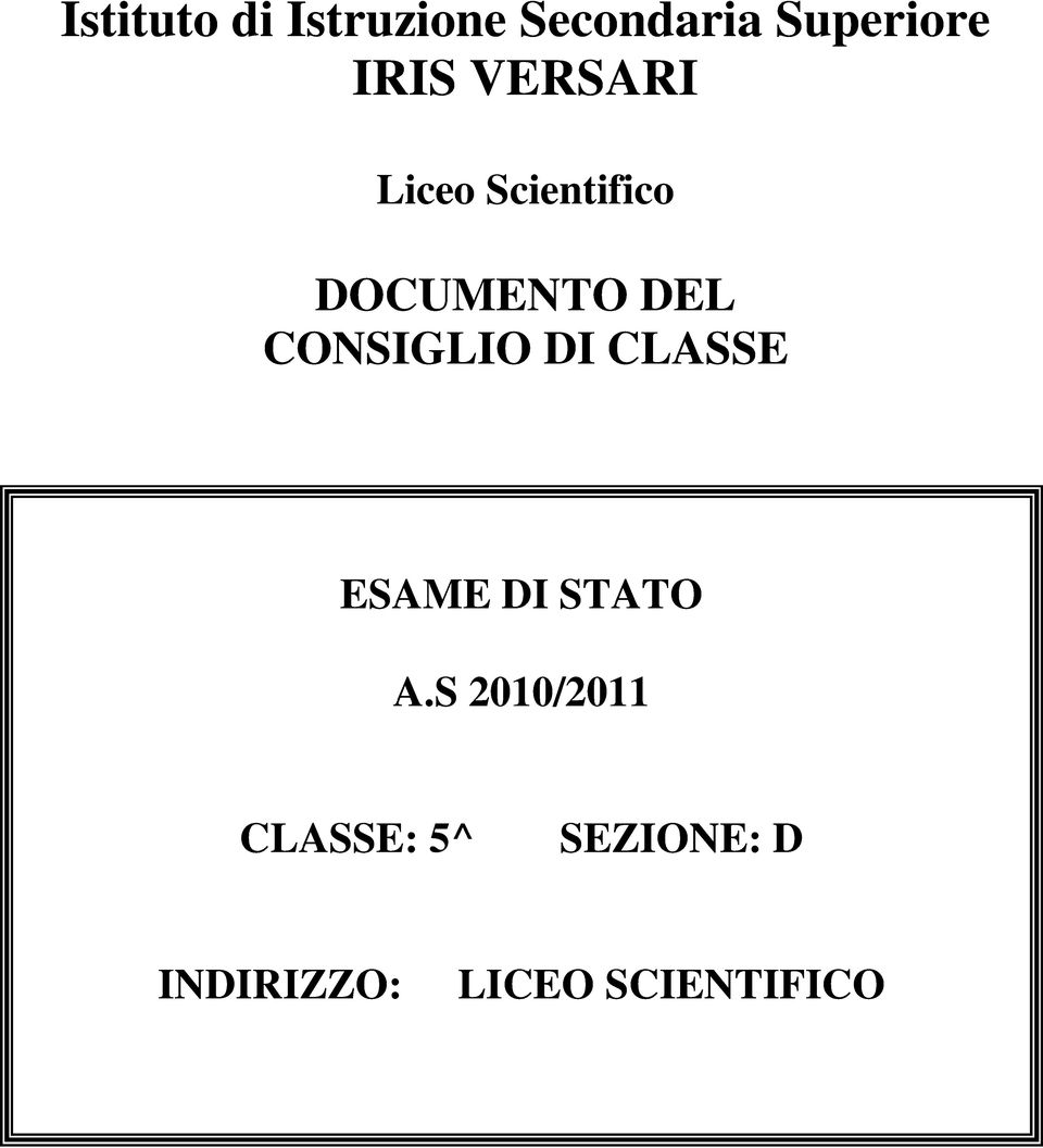 CONSIGLIO DI CLASSE ESAME DI STATO A.