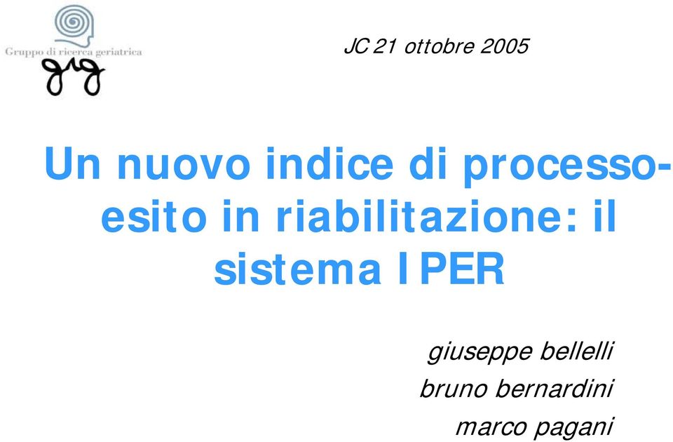 riabilitazione: il sistema IPER