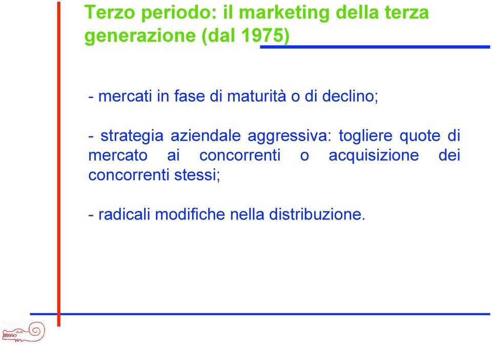 aggressiva: togliere quote di mercato ai concorrenti o