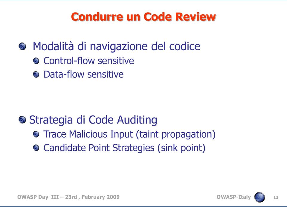 Auditing Trace Malicious Input (taint propagation) Candidate