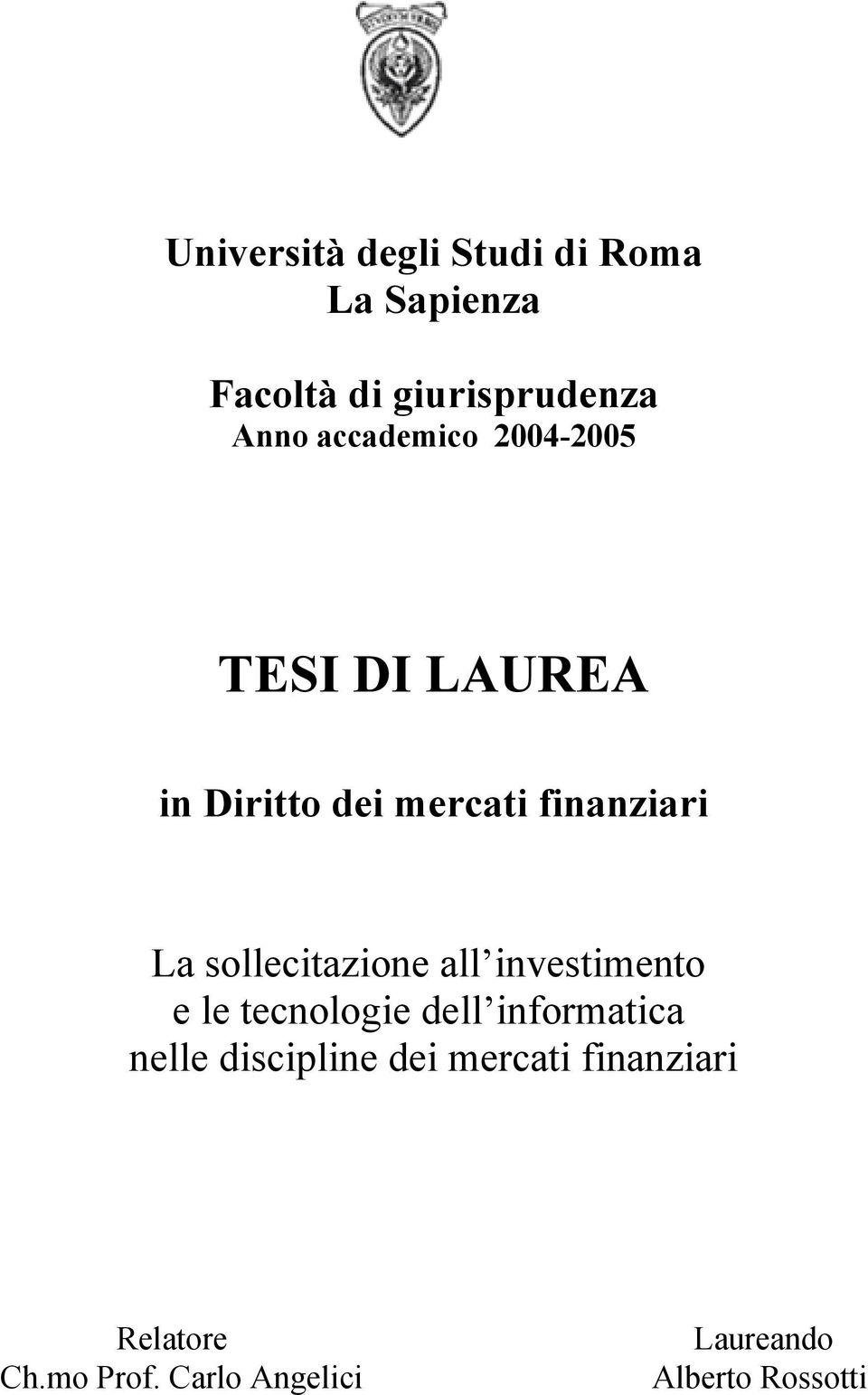 sollecitazione all investimento e le tecnologie dell informatica nelle