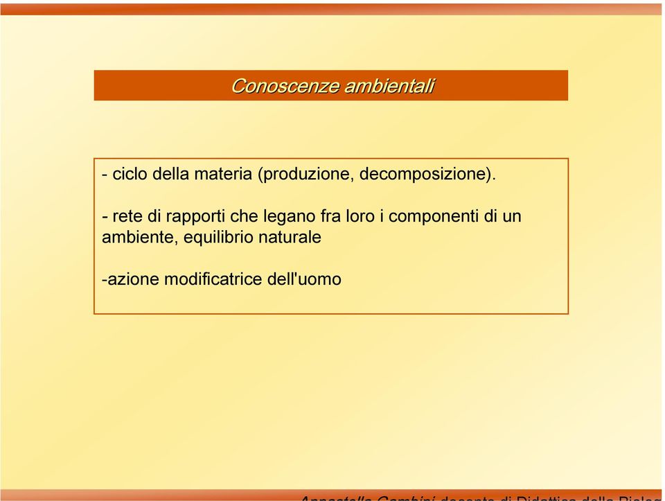 - rete di rapporti che legano fra loro i