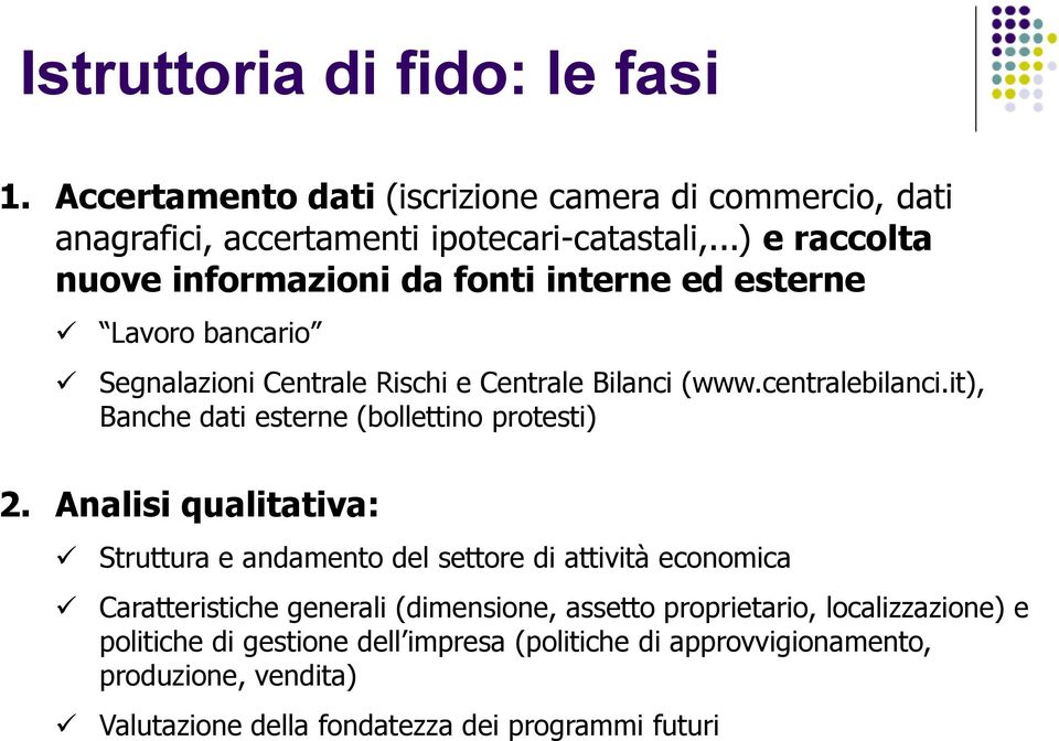 it), Banche dati esterne (bollettino protesti) 2.