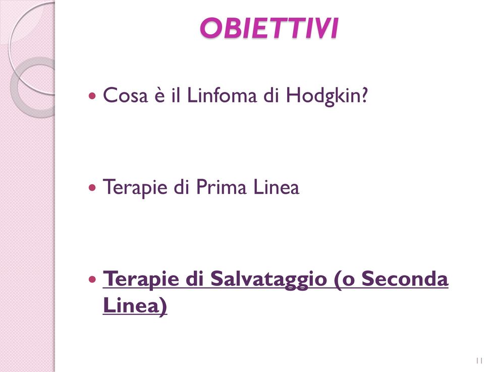 Terapie di Prima Linea