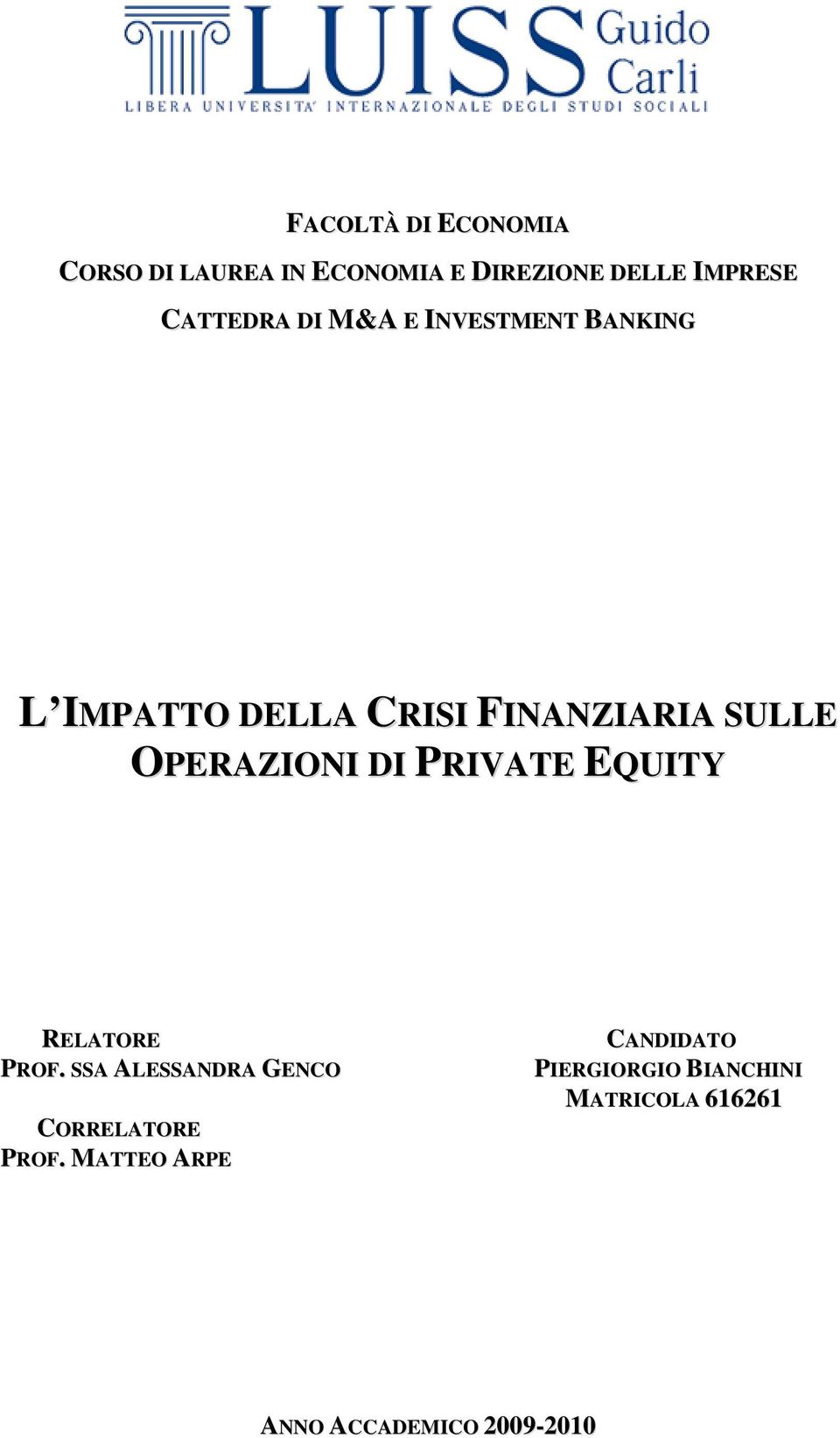 OPERAZIONI DI PRIVATE EQUITY RELATORE PROF.