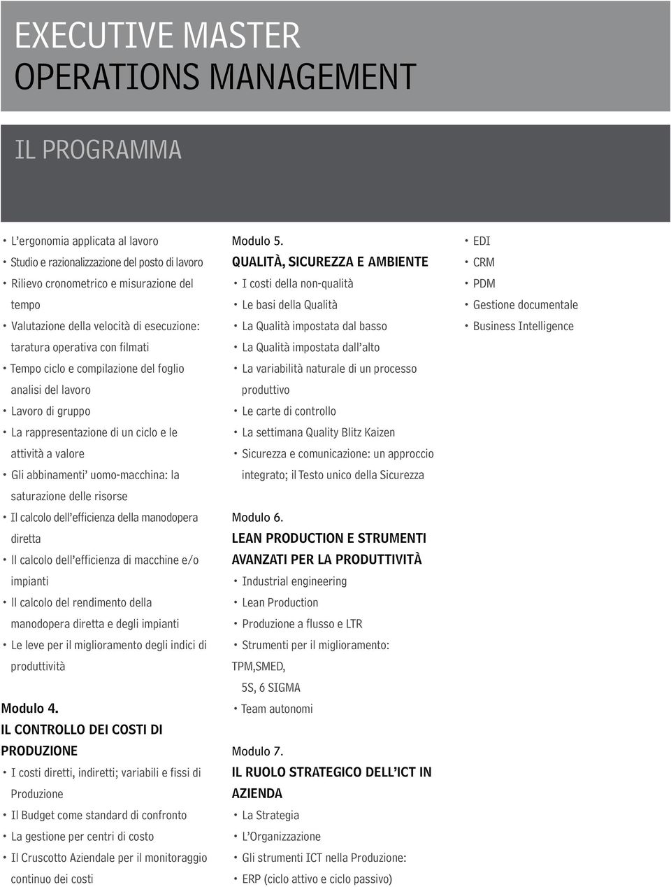 risorse Il calcolo dell efficienza della manodopera diretta ll calcolo dell efficienza di macchine e/o impianti ll calcolo del rendimento della manodopera diretta e degli impianti Le leve per il