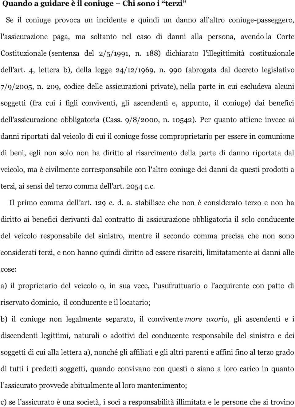 990 (abrogata dal decreto legislativo 7/9/2005, n.