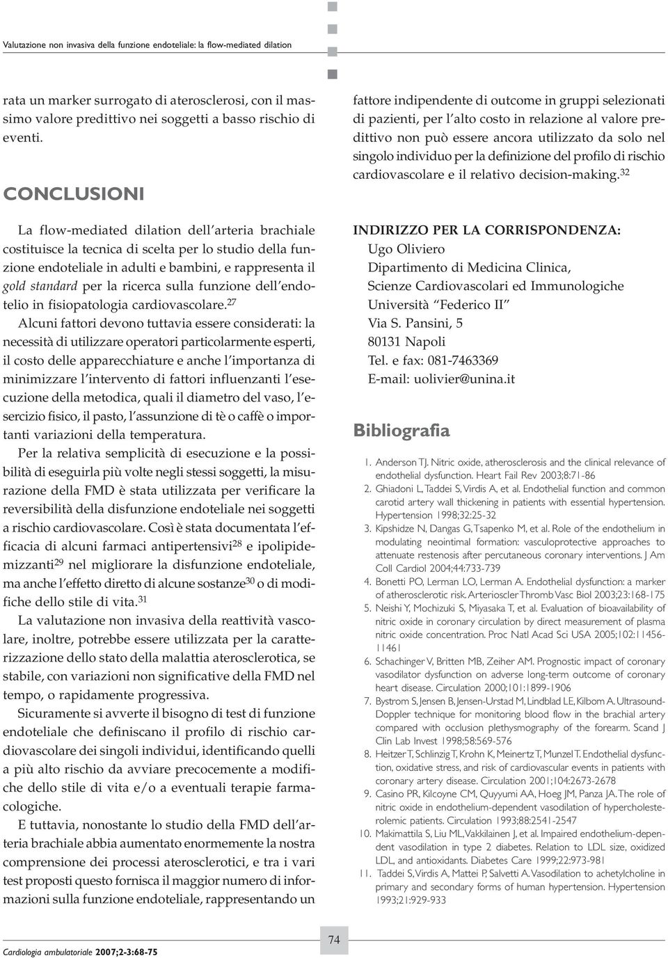 ricerca sulla funzione dell endotelio in fisiopatologia cardiovascolare.