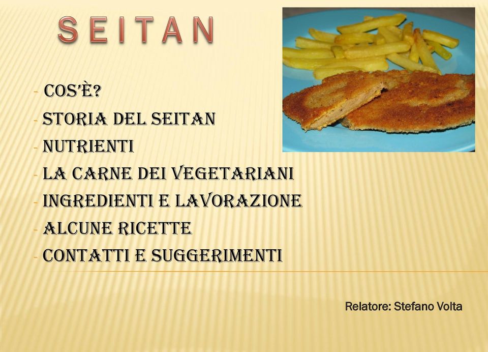 carne dei vegetariani - Ingredienti e