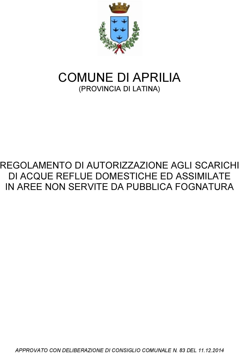 ASSIMILATE IN AREE NON SERVITE DA PUBBLICA FOGNATURA