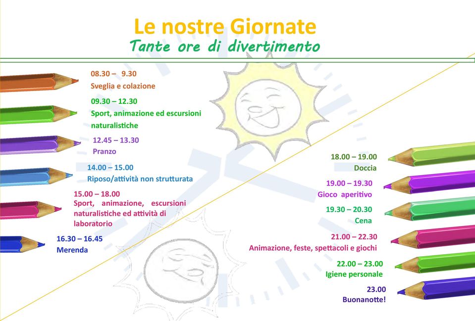 00 Riposo/attività non strutturata 15.00 18.