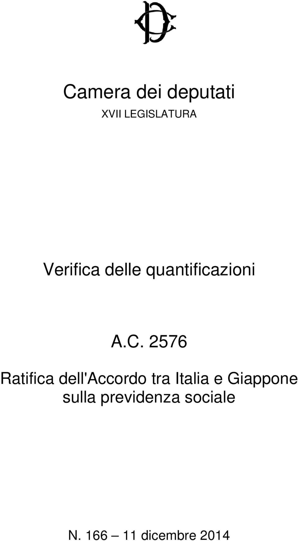 2576 Ratifica dell'accordo tra Italia e
