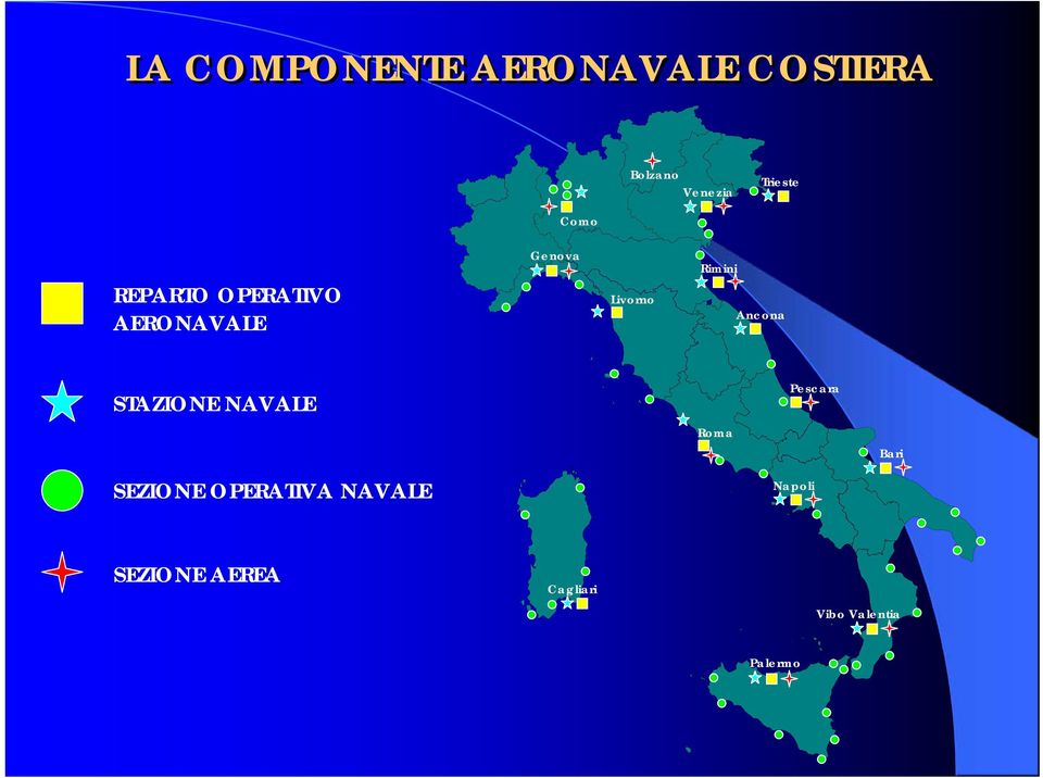 Ancona STAZIONE NAVALE Pescara Roma Bari SEZIONE