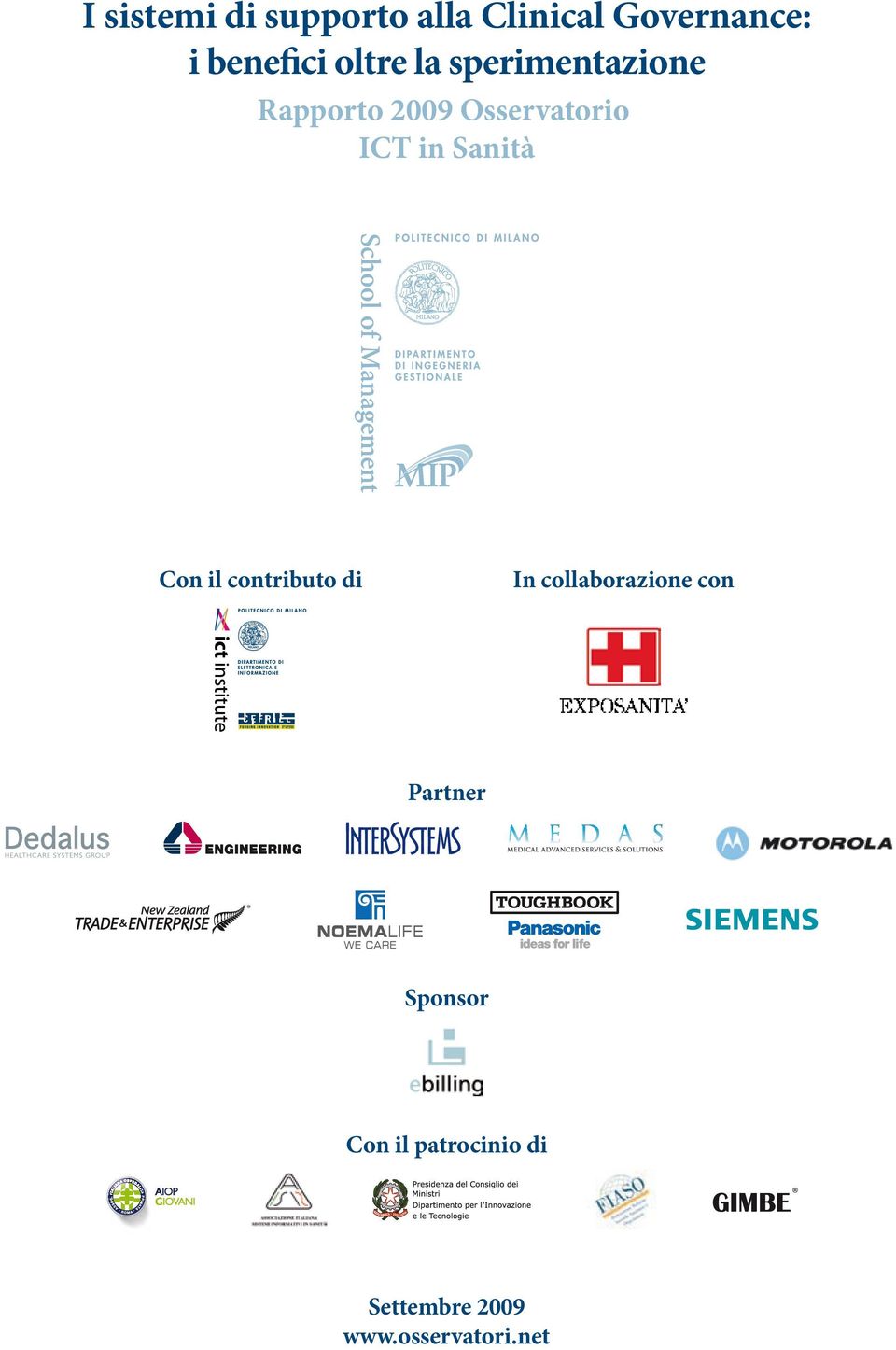 Osservatorio ICT in Sanità Con il contributo di In