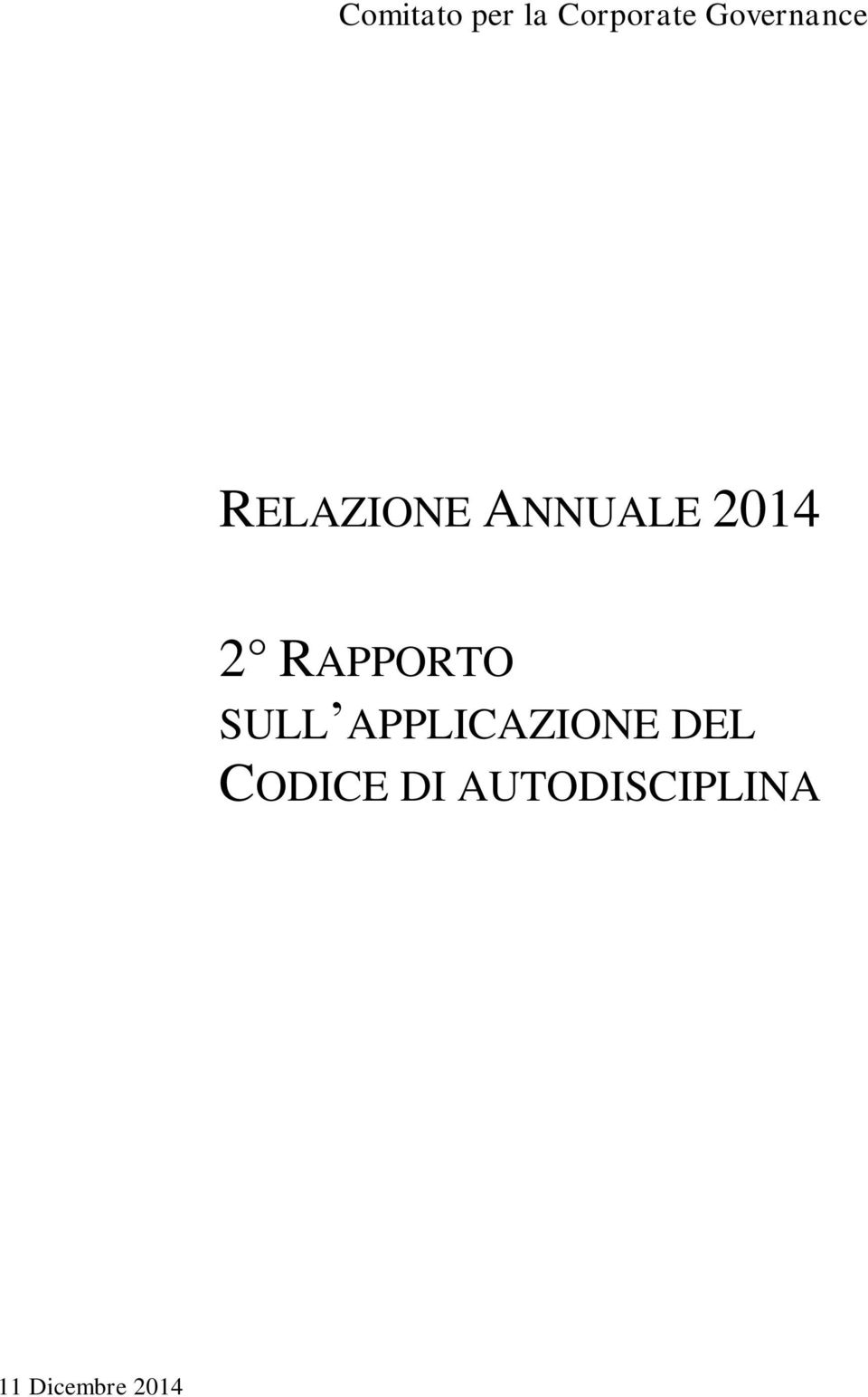 2 RAPPORTO SULL APPLICAZIONE DEL